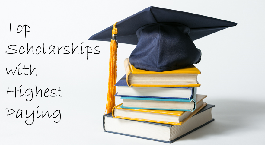 Top Scholarships with Highest Paying